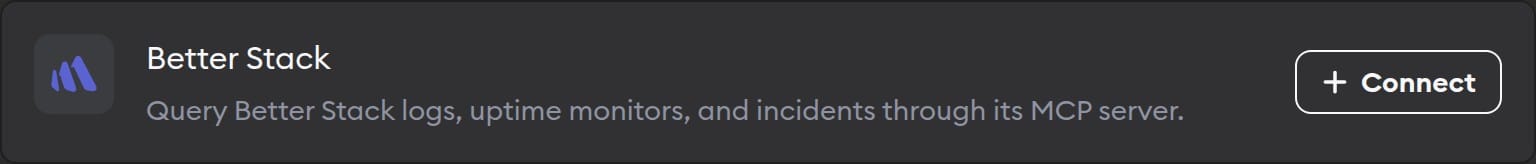 The Better Stack connector in Workspace Settings, for logs, uptime monitors and incidents, with a Connect button