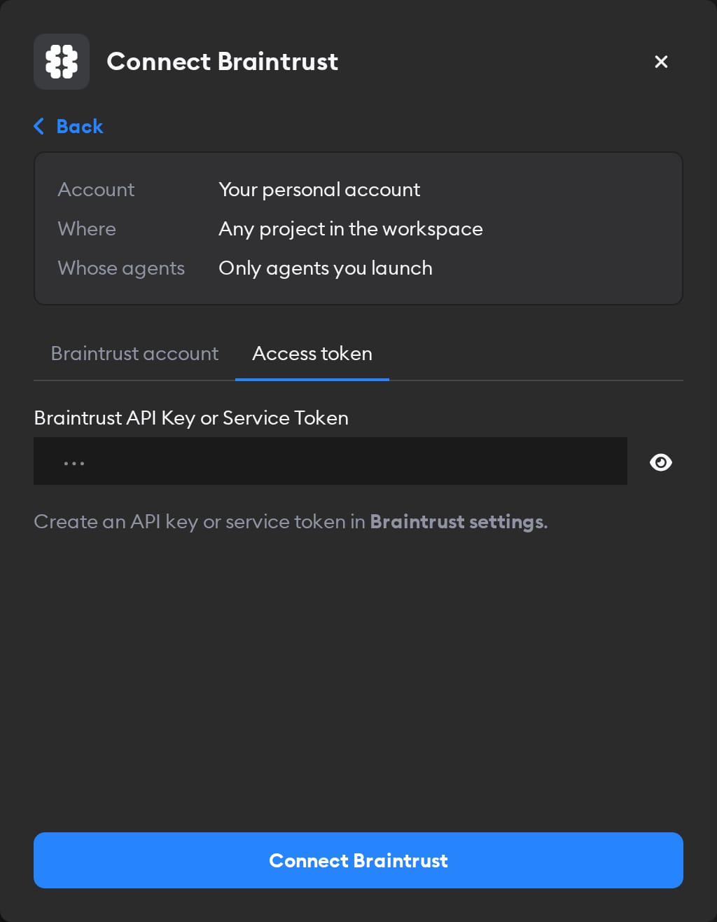 Access token tab of the Connect Braintrust modal, with the Braintrust API Key or Service Token field and the Connect Braintrust button