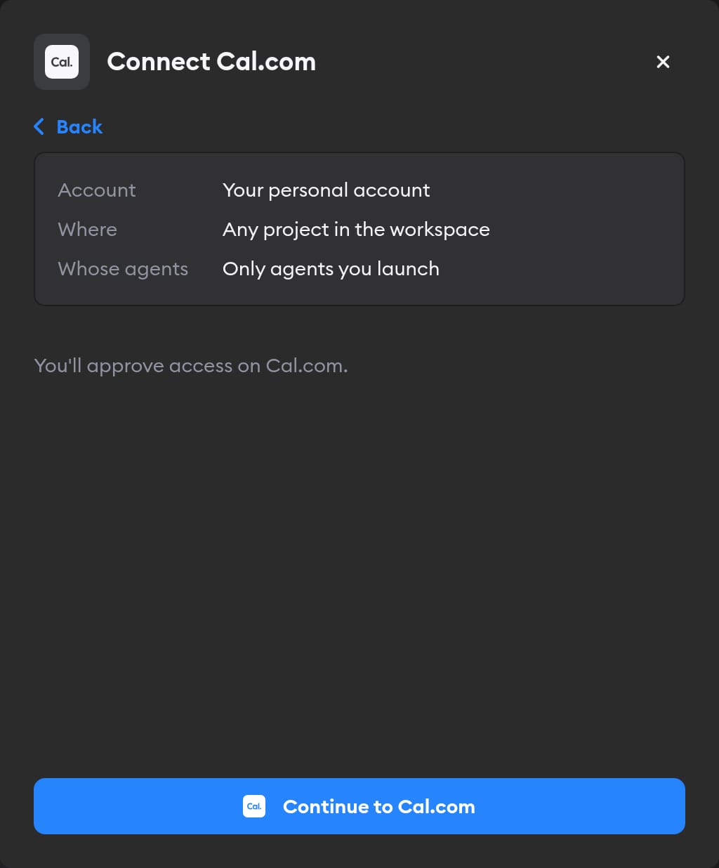 Second screen of the Connect Cal.com modal, with a summary of the connection choices and a Continue to Cal.com button