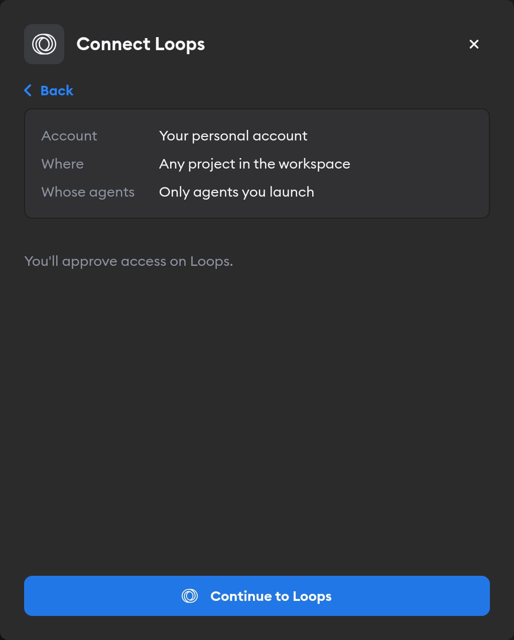 Second screen of the Connect Loops modal, with a summary of the connection choices and a Continue to Loops button
