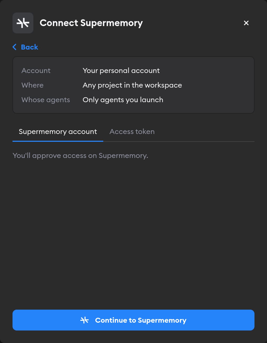 Second screen of the Connect Supermemory modal, with the Supermemory account tab selected and a Continue to Supermemory button