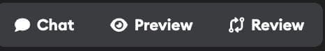 Toggle buttons for Chat, Preview, and Review sections