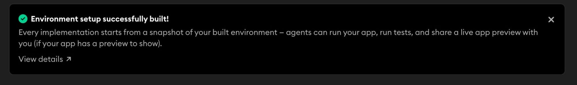 Automatic Environment Setup success banner explaining that implementations start from the saved environment snapshot