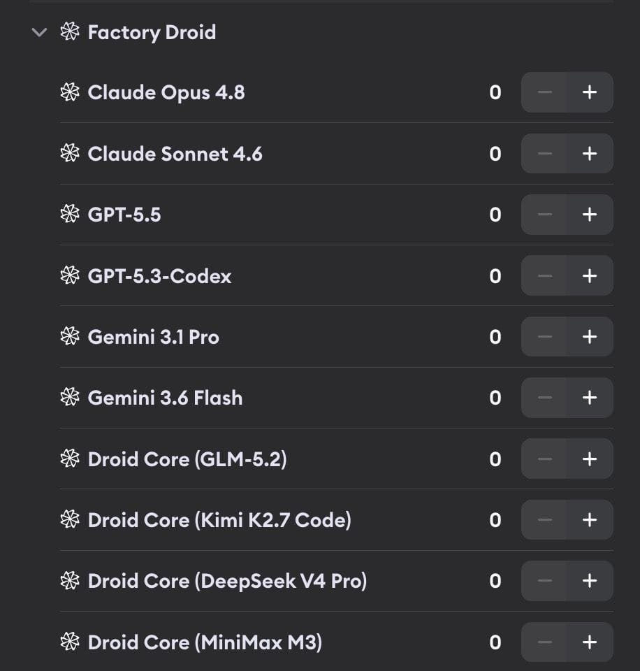 Factory Droid model selection listing Claude Opus 4.8, Claude Sonnet 4.6, GPT-5.5, GPT-5.3-Codex, Gemini 3.1 Pro, Gemini 3.6 Flash, and the Droid Core profiles