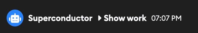Show Work button next to the agent's name in chat