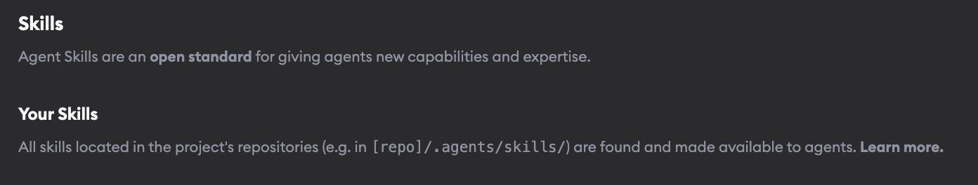 Skills section of Project Settings explaining Agent Skills as an open standard and repo-defined skills