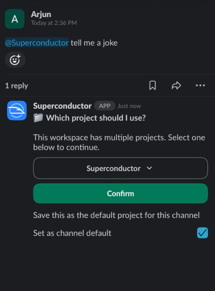 Slack interactive project selector showing a dropdown, Confirm button, and Set as channel default checkbox